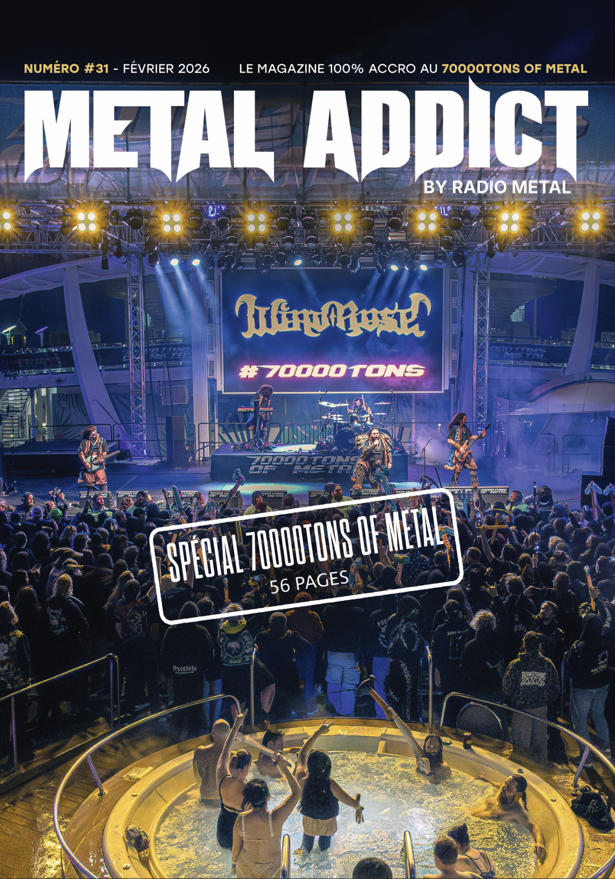Numéro 31 : Édition Spéciale 70000TONS OF METAL + poster & goodies (available in english too)